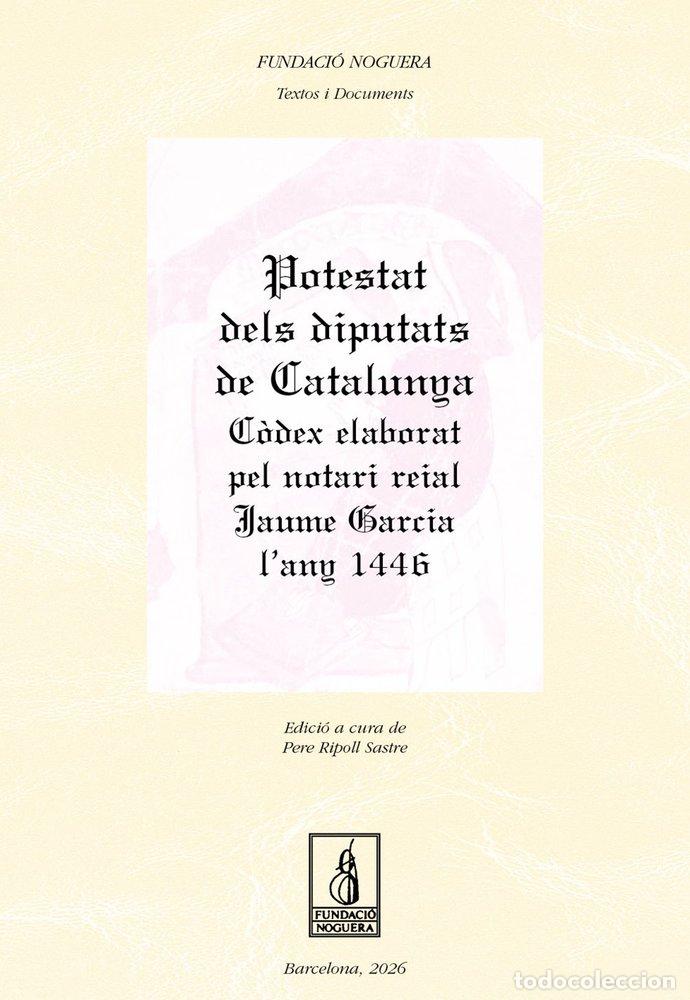 Libros: POTESTAT DELS DIPUTATS DE CATALUNYA - RIPOLL SASTRE, PERE