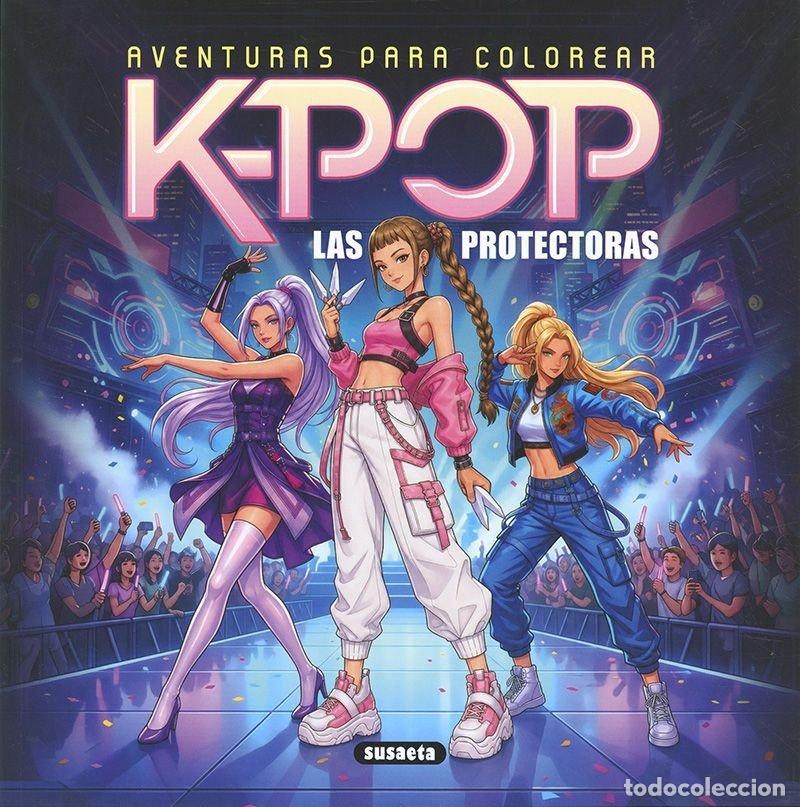 Libros: K-POP LAS PROTECTORAS - YOMIKOKO