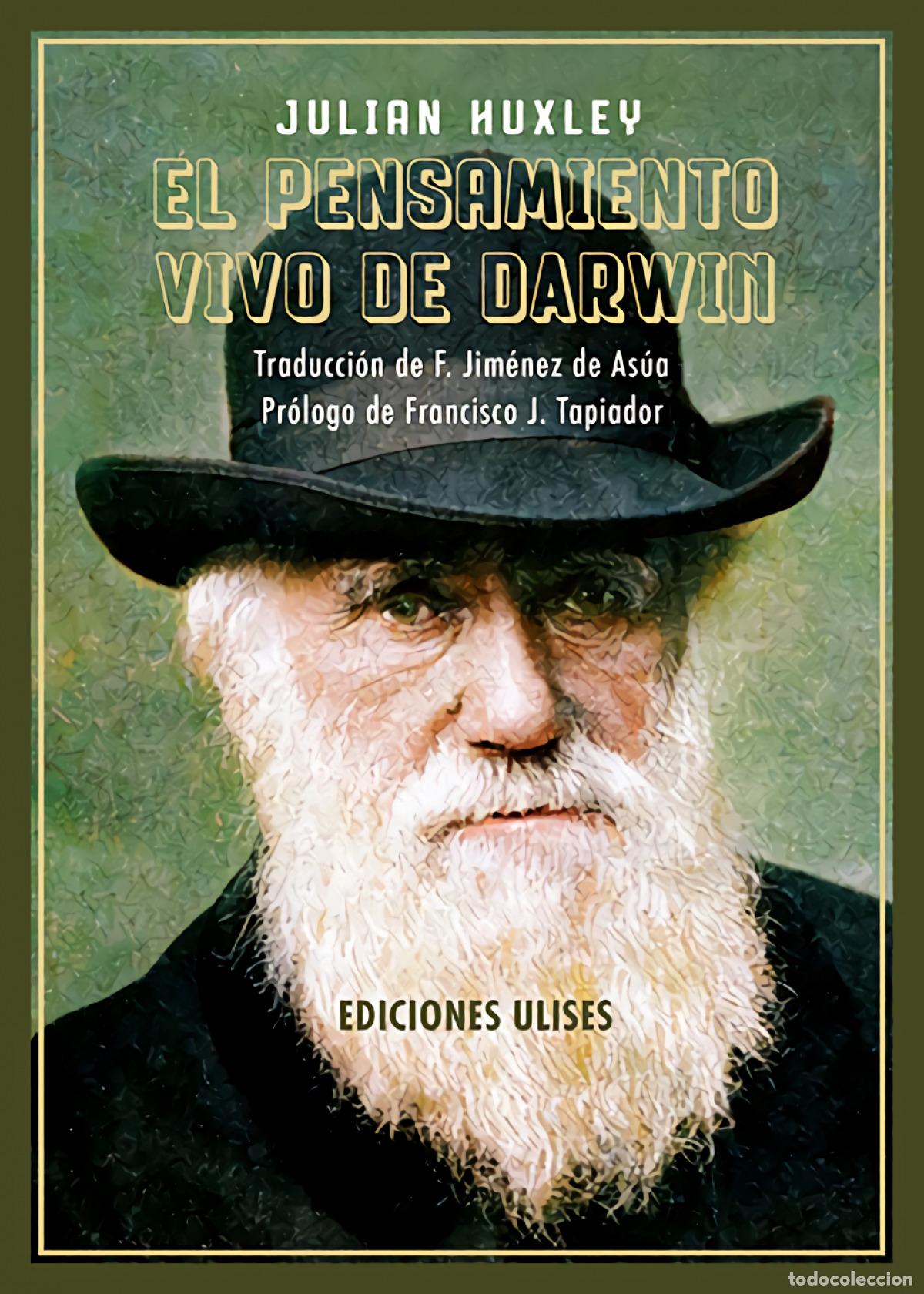 B&uuml;cher: EL PENSAMIENTO VIVO DE DARWIN - Huxley, Julian