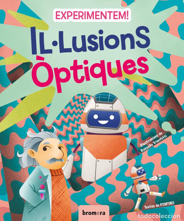 Libros: EXPERIMENTEM ILLUSIONS OPTIQUES - FOSFORO