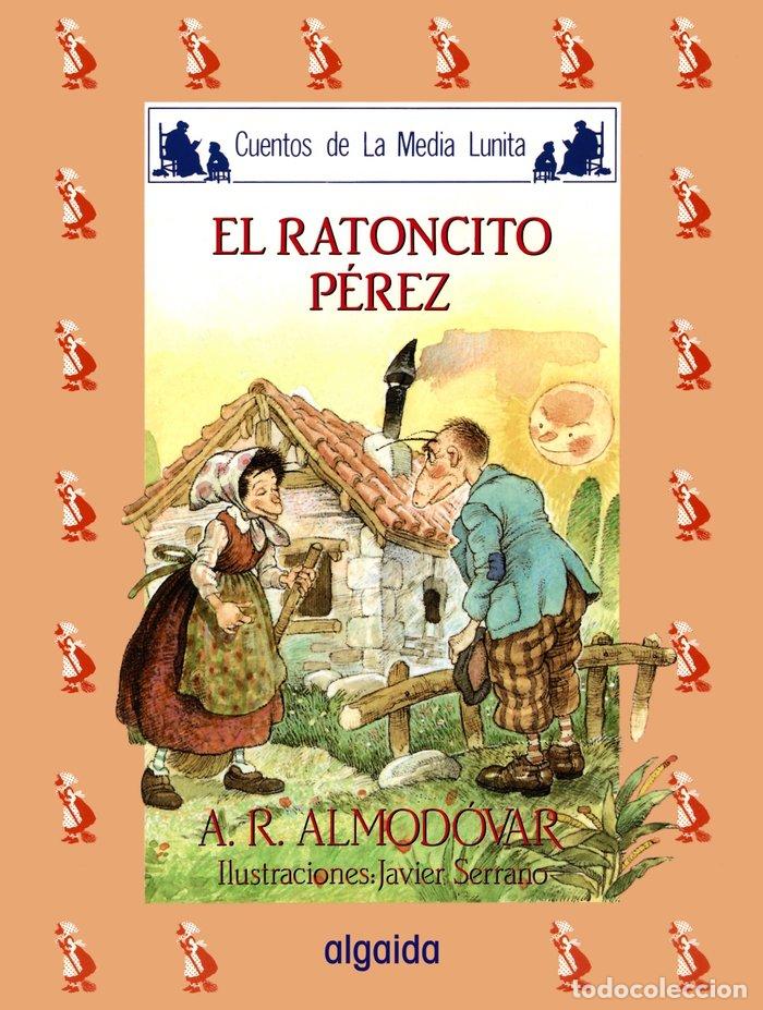 Libros: CUENTOS MEDIA LUNITA 23 (R) EL RATONCITO PEREZ - ALMODOVAR, A.R.
