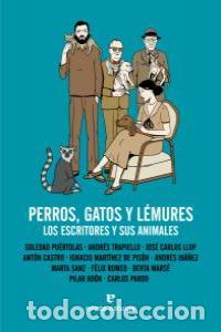 books: PERROS GATOS Y LEMURES - PUERTOLAS, SOLEDAD