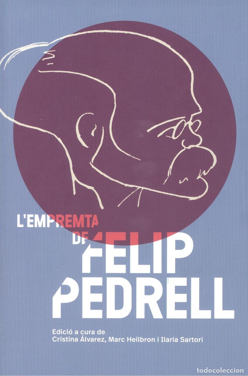 Livres: L'EMPREMTA DE PEDRELL - &Aacute;lvarez Losada, Cristina