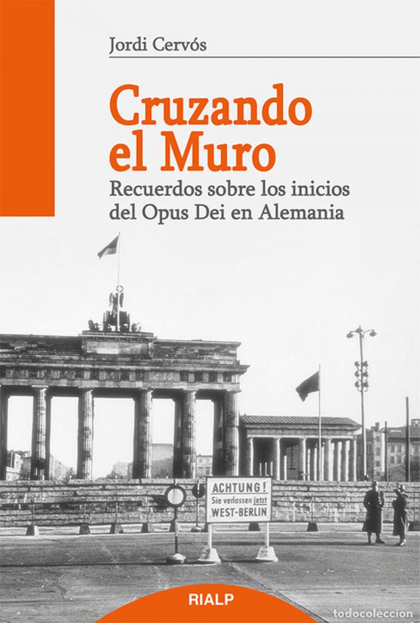 Libros: CRUZANDO EL MURO - CERVOS NAVARRO, JORDI