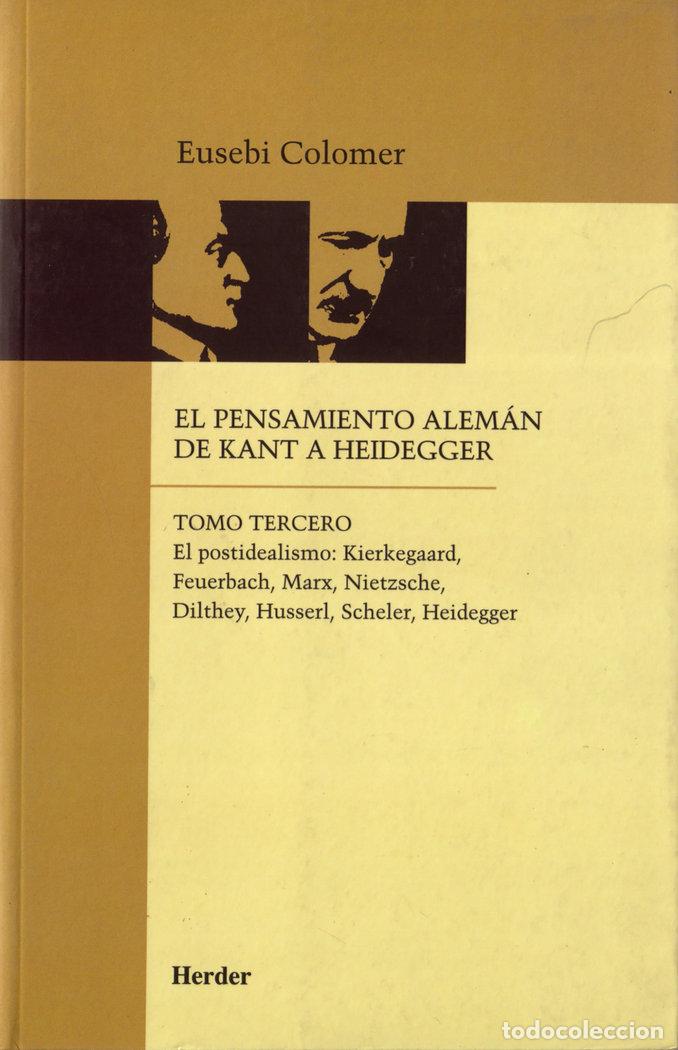 Libros: PENS.ALEM. KANT-HEIDEG. TOMO 3 - COLOMER