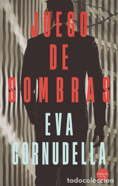 Libros: JUEGO DE SOMBRAS - CORNUDELLA, EVA