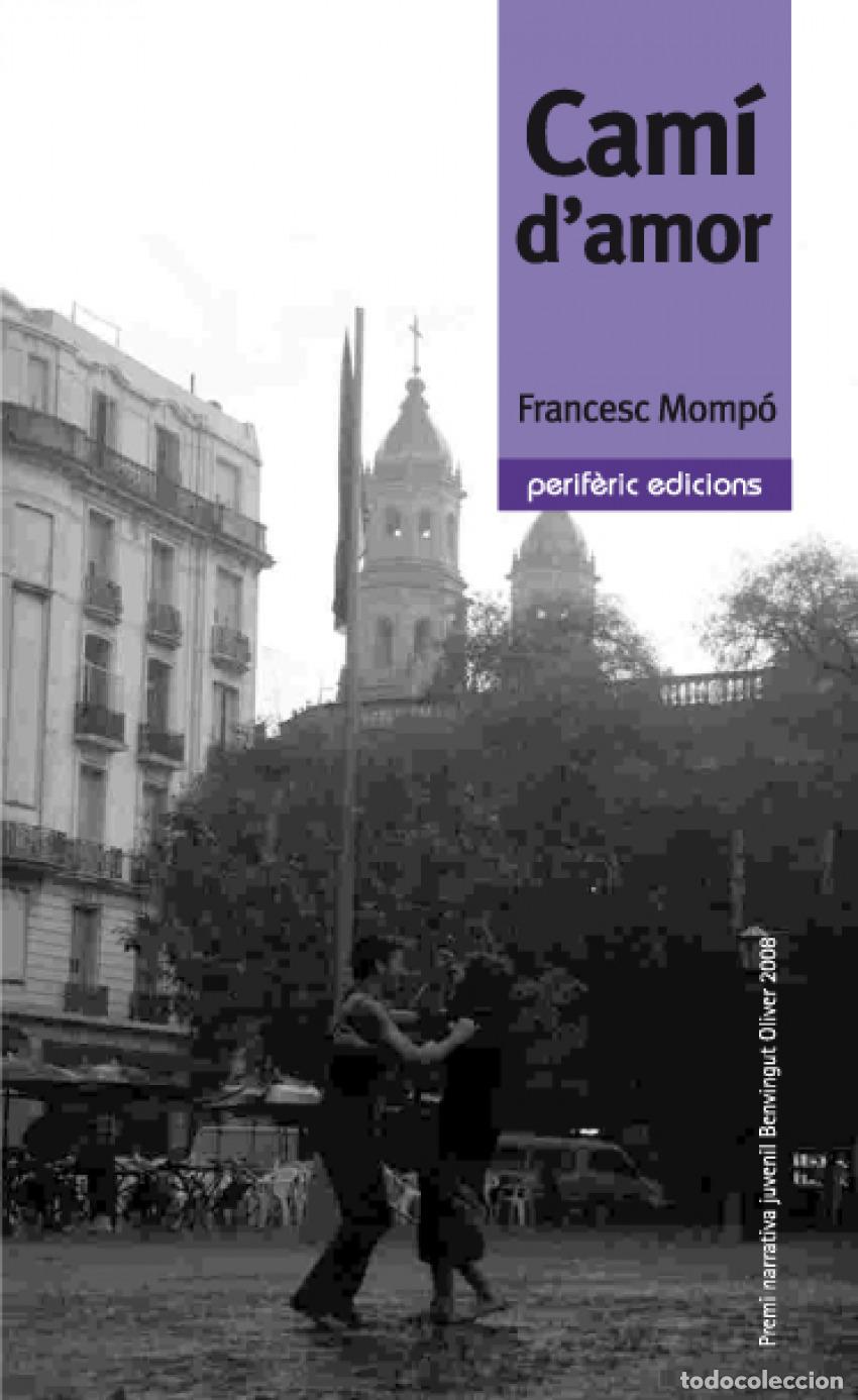 Libros: CAM&Iacute; D'AMOR - Momp&oacute;, Francesc