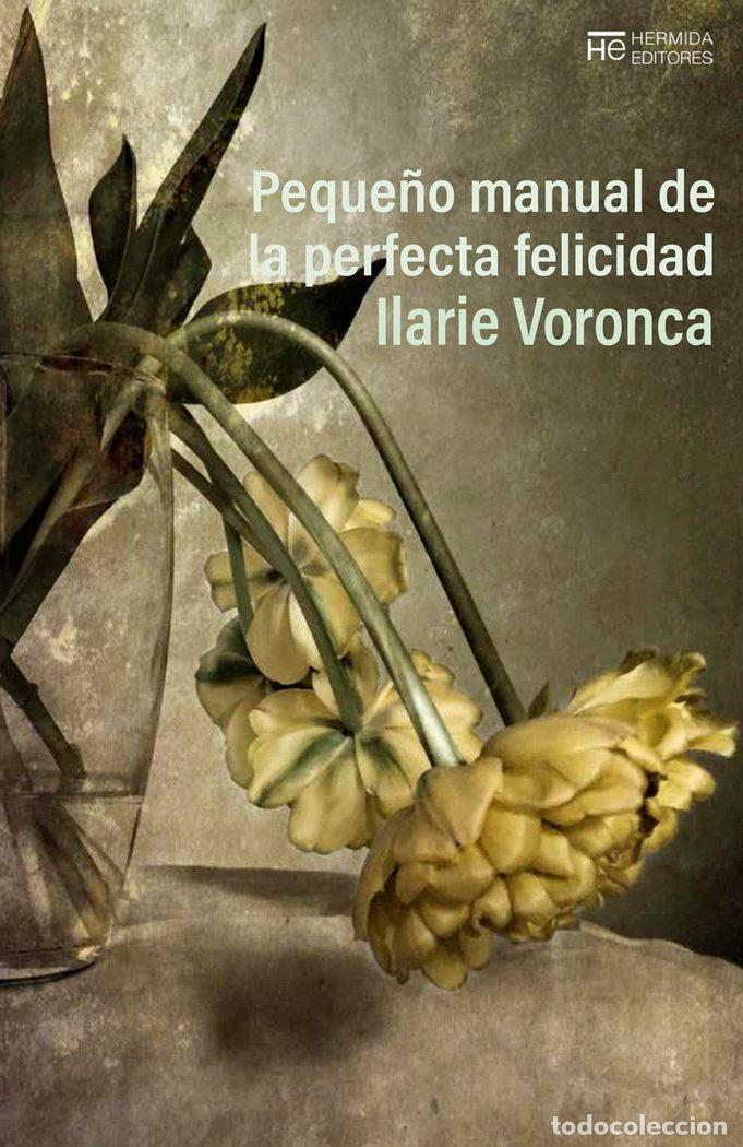 Libros: PEQUE&Ntilde;O MANUAL DE LA PERFECTA FELICIDAD - VORONCA, ILARIE