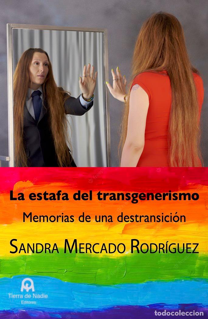 B&uuml;cher: LA ESTAFA DEL TRANSGENERISMO - MERCADO RODRIGUEZ, SANDRA