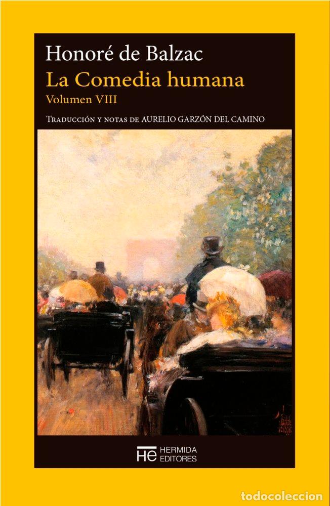 Libros: COMEDIA HUMANA,LA VOL VIII - BALZAC, HONORE
