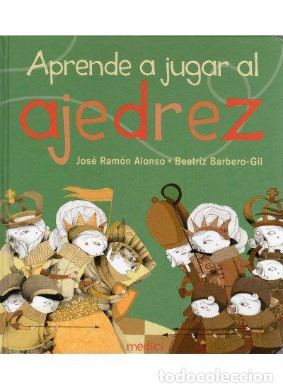 Libros: APRENDE A JUGAR AL AJEDREZ - ALONSO, J P