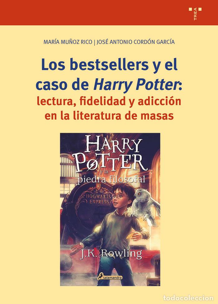 Libros: LOS BESTSELLERS Y EL CASO DE HARRY POTTER - CORDON GARCIA, JOSE ANTONIO