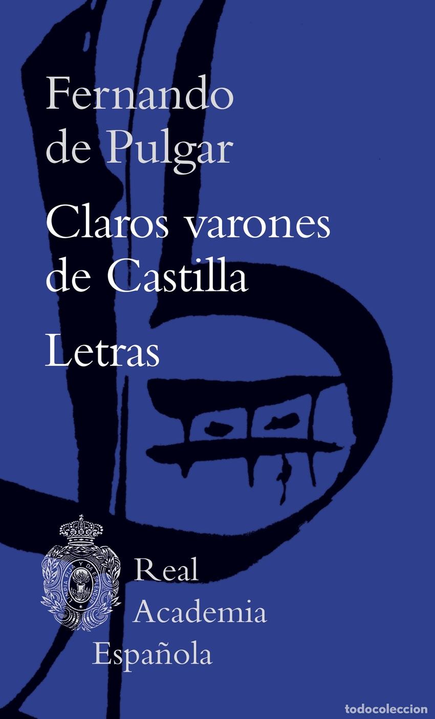 B&uuml;cher: CLAROS VARONES DE CASTILLA / LETRAS - Pulgar, Fernando de