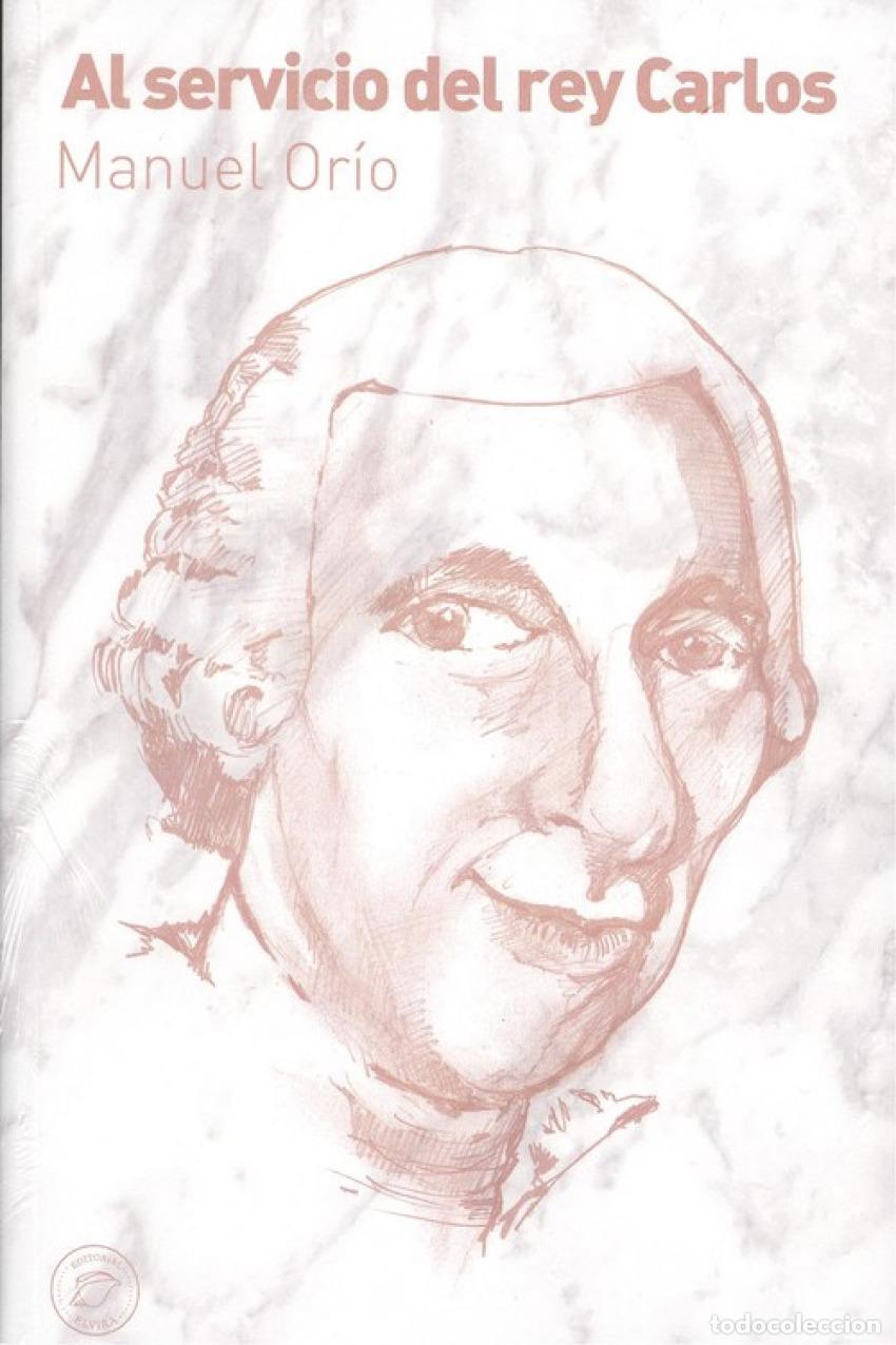 Libros: SERVICIO REY CARLOS, AL - Orio, Manuel