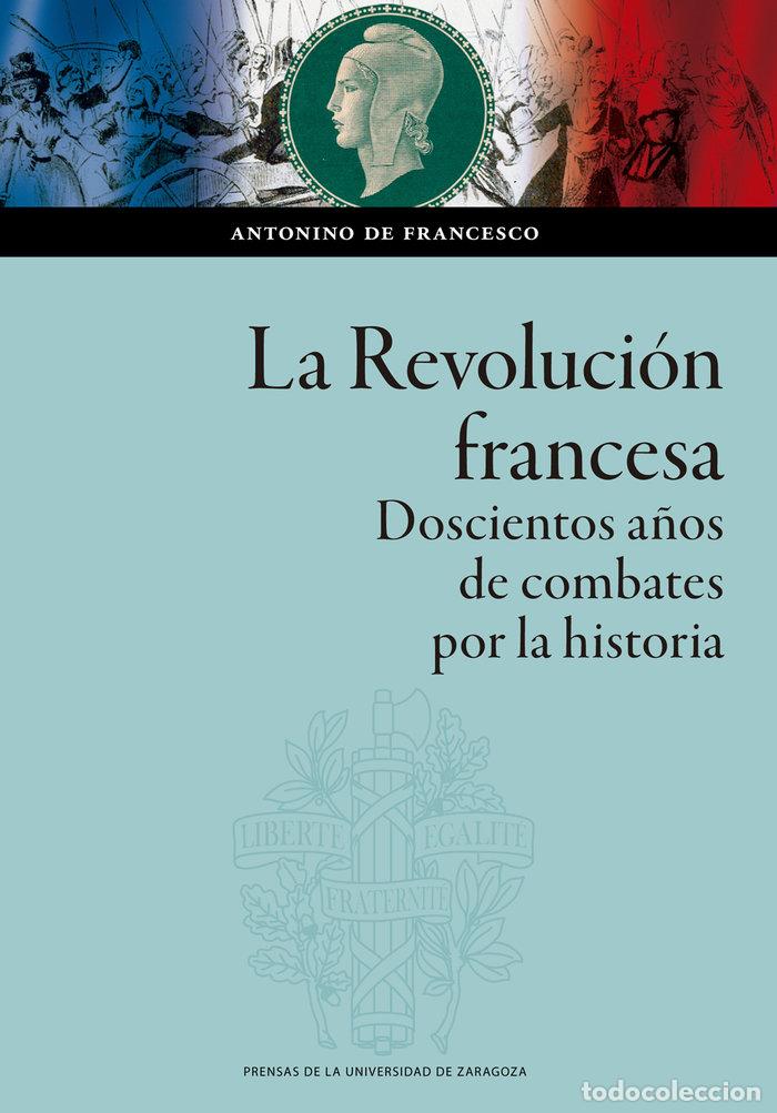 Libros: LA REVOLUCION FRANCESA - DE FRANCESCO, ANTONINO