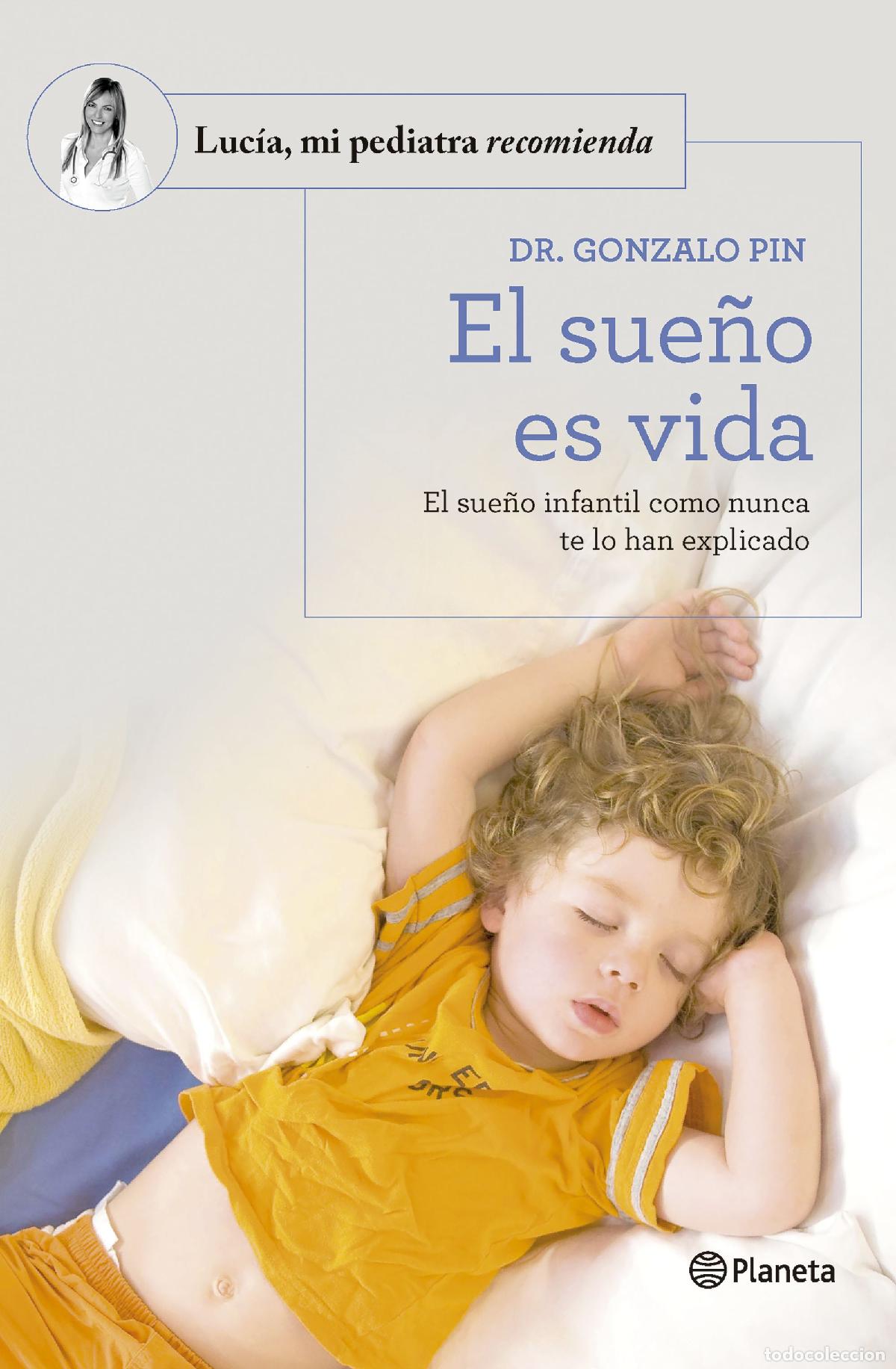 Livros: EL SUE&Ntilde;O ES VIDA - Dr Gonzalo Pin