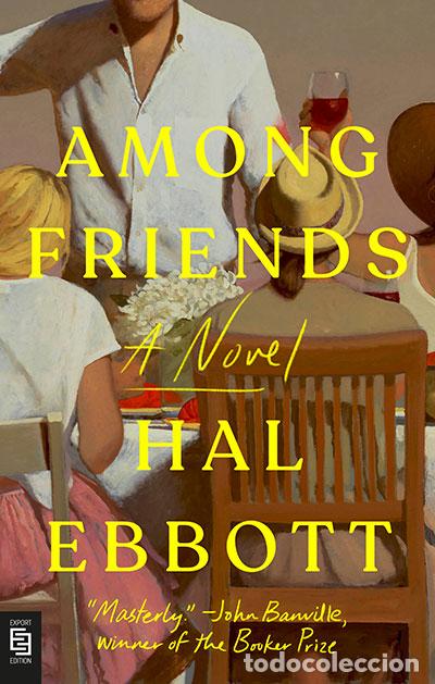 books: AMONG FRIENDS - EBBOTT, HAL
