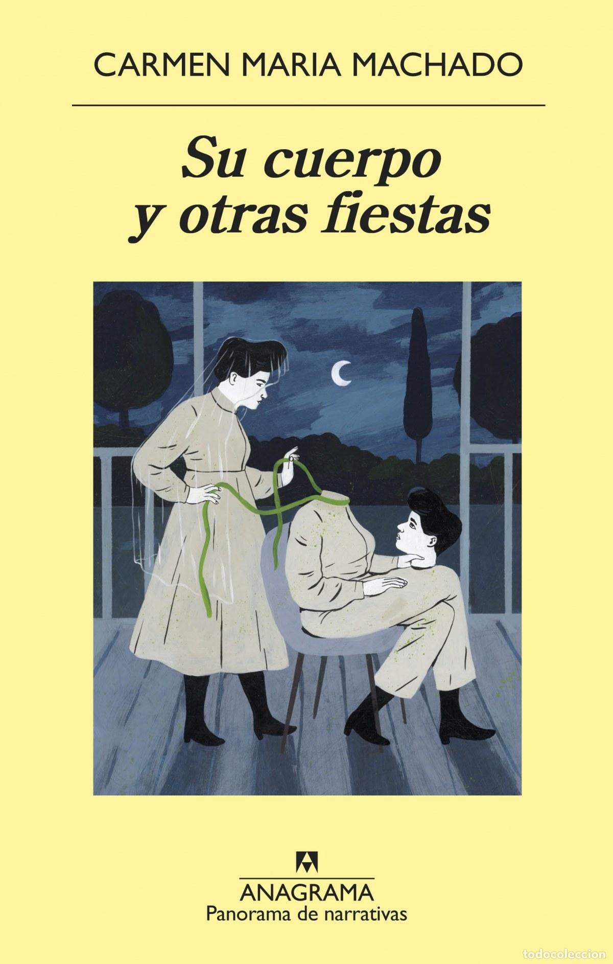 B&uuml;cher: SU CUERPO Y OTRAS FIESTAS - Machado, Carmen Mar&iacute;a