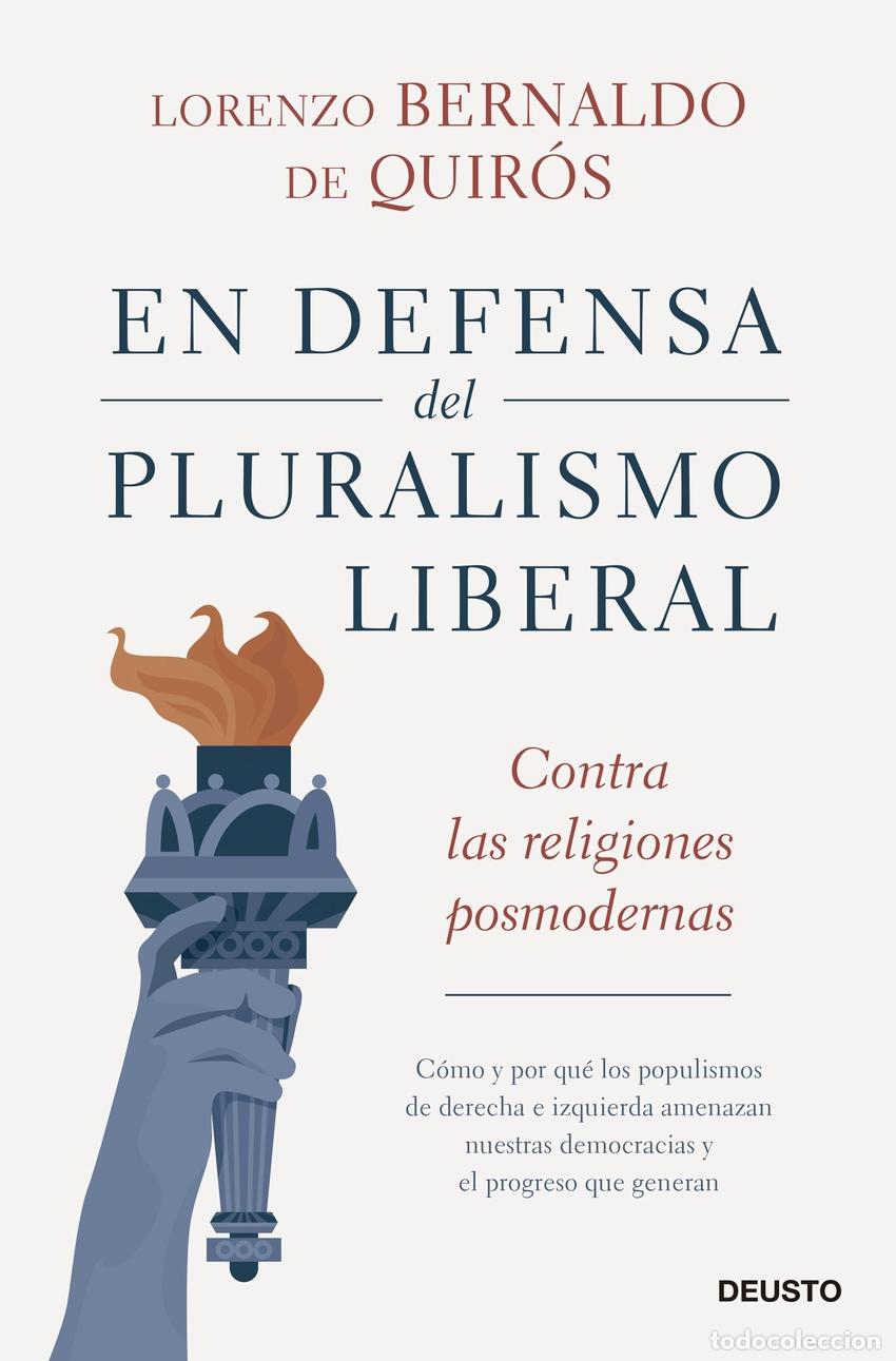 Livros: EN DEFENSA DEL PLURALISMO LIBERAL - Bernaldo de Quir&oacute;s, Lorenzo