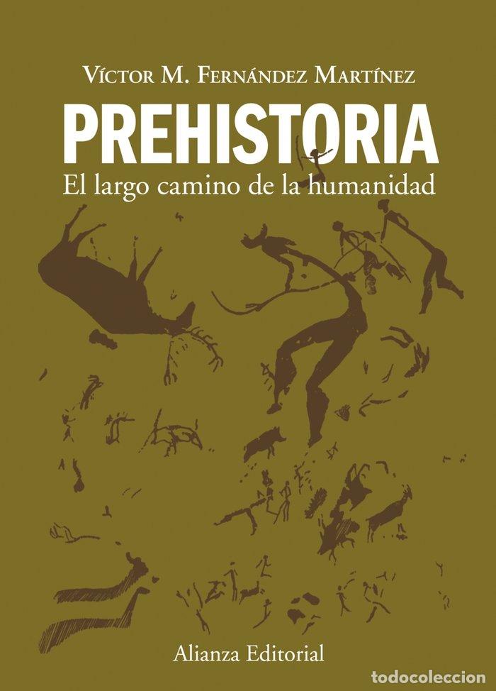 Libros: PREHISTORIA LARGO CAMINO A LA HUMANIDAD - AA.VV