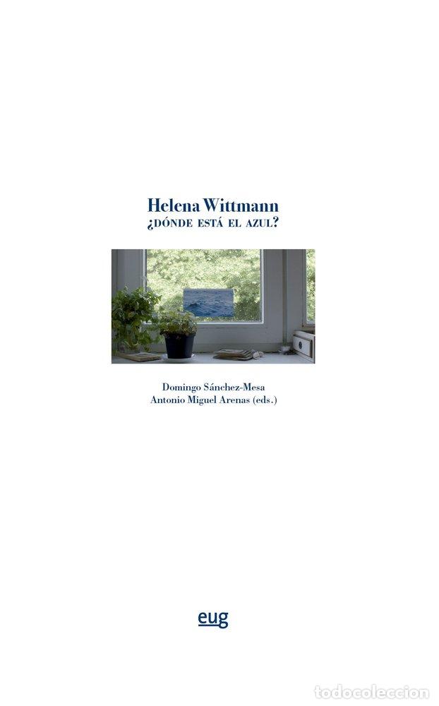 books: HELENA WITTMANN DONDE ESTA EL AZUL - VARIOS AUTORES