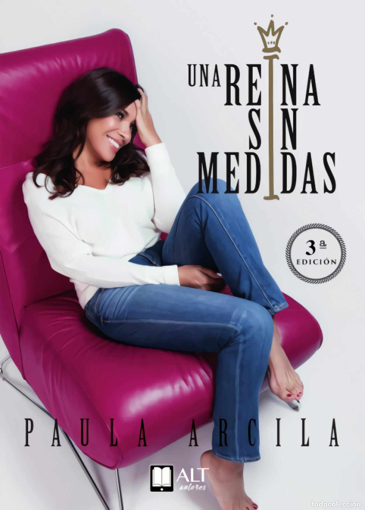 Libros: UNA REINA SIN MEDIDAS - Arcila, Paula