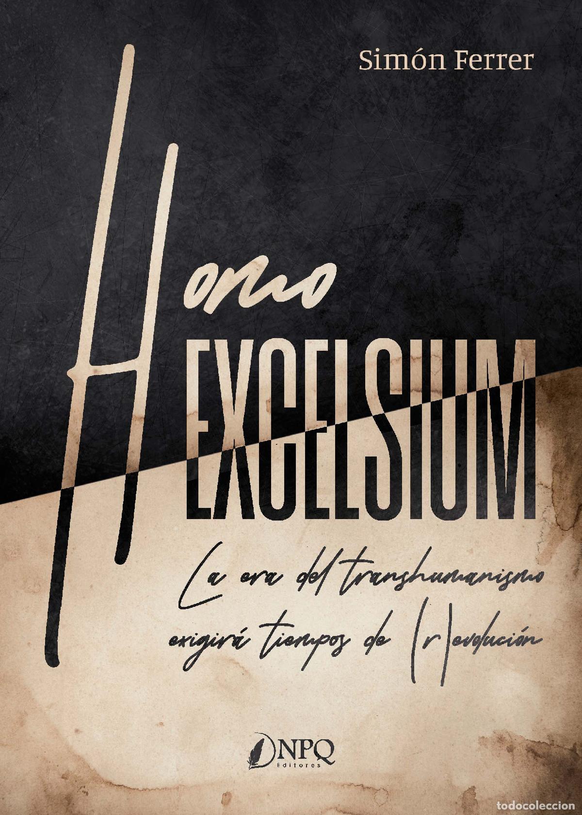 Libros: HOMOEXCELSIUM - Ferrer Barquero, Sim&oacute;n