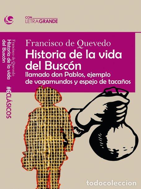 Libros: HISTORIA DE LA VIDA DEL BUSC&Oacute;N - Quevedo, Francisco