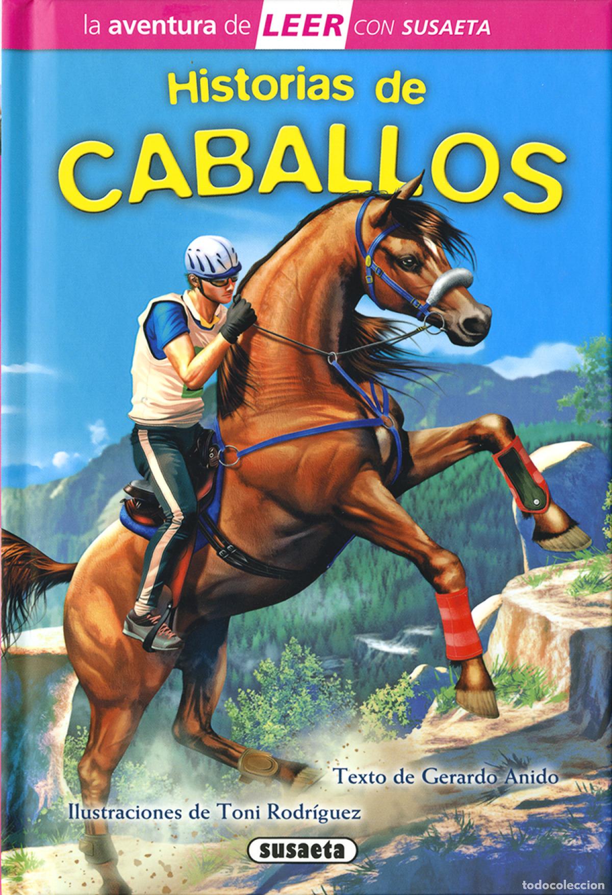 Libros: HISTORIAS DE CABALLOS - Anido, Gerardo
