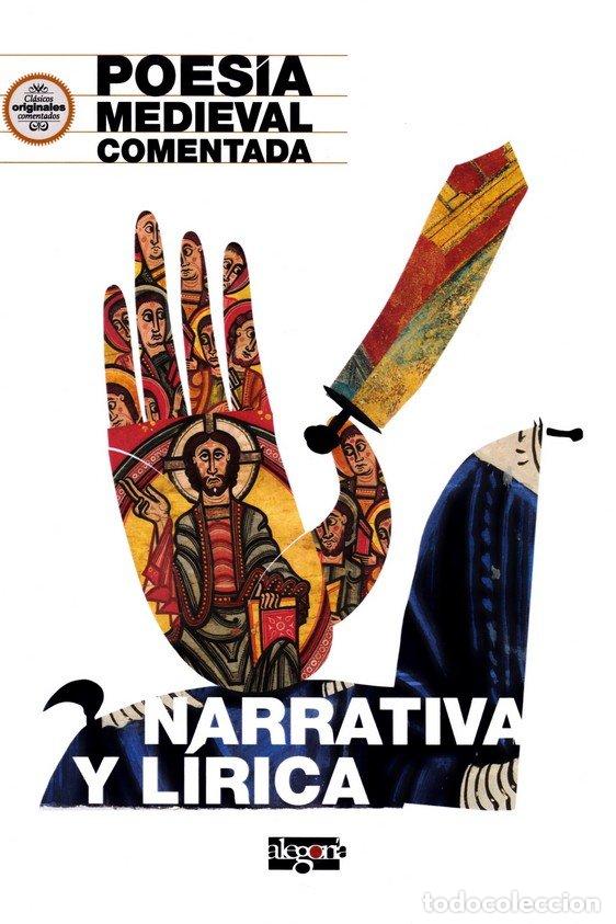Libros: POESIA MEDIEVAL COMENTADA NARRATIVA Y LIRICA - CALVO DEL PINO, ROCIO
