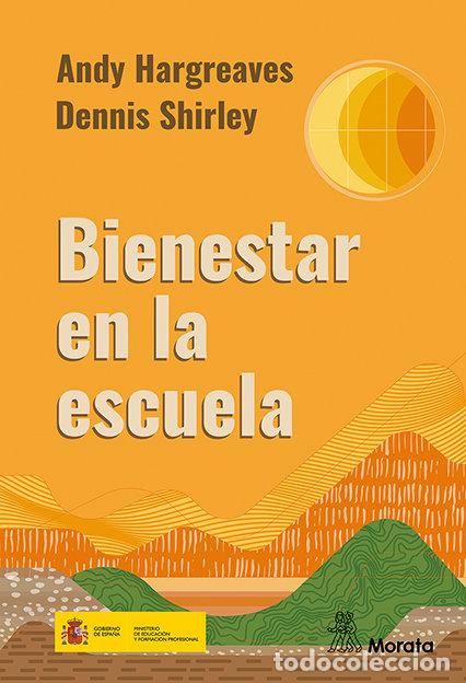 Libros: BIENESTAR EN LA ESCUELA - HARGREAVES, ANDY
