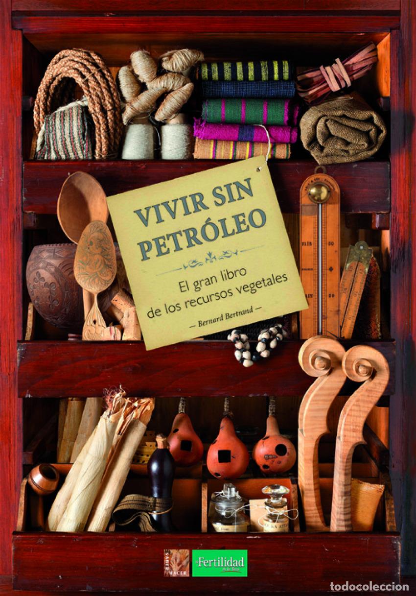 Libros: VIVIR SIN PETROLEO - Bertrand, Bernard