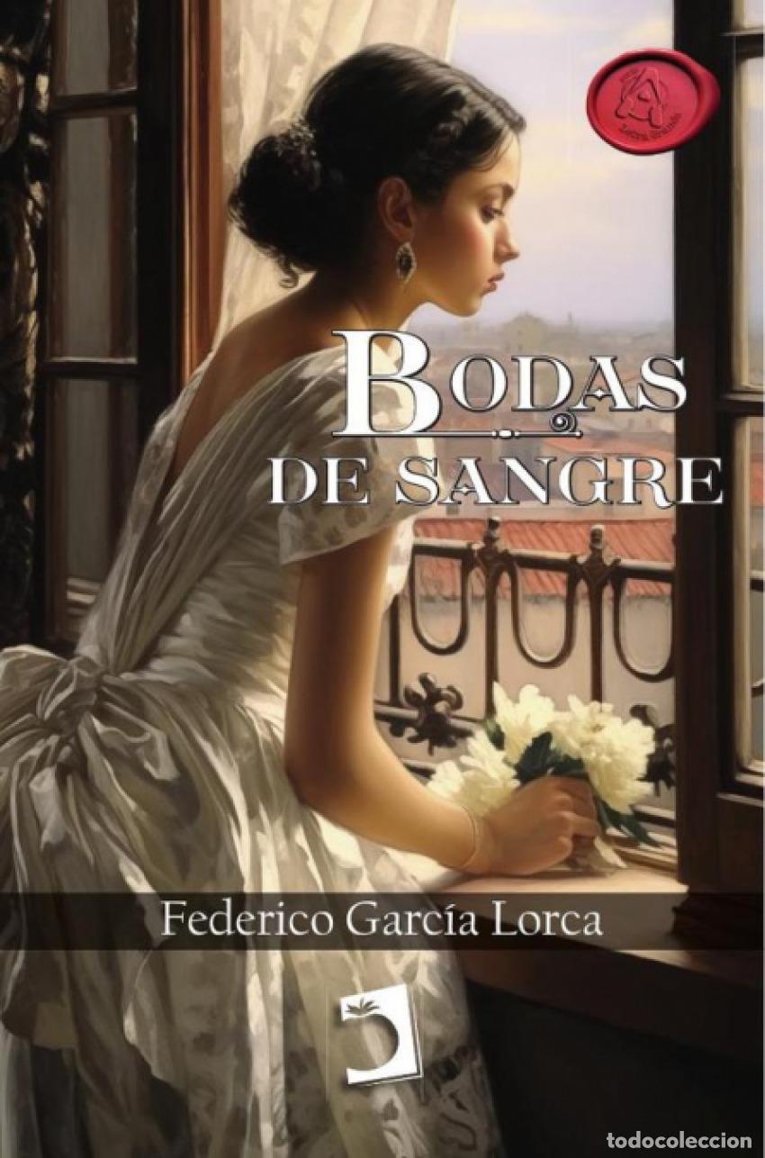 Libros: BODAS DE SANGRE - Garc&iacute;a Lorca, Federico