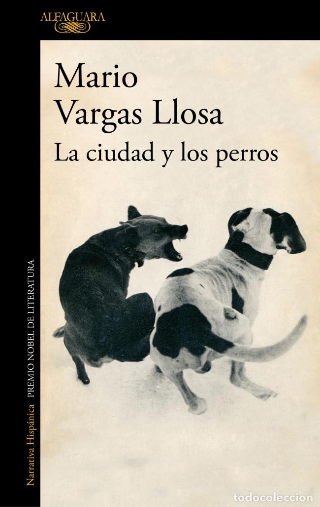 Libros: LA CIUDAD Y LOS PERROS - VARGAS LLOSA, MARIO