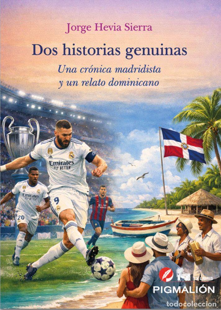 Libri: DOS HISTORIAS GENUINAS - HEVIA SIERRA, JORGE
