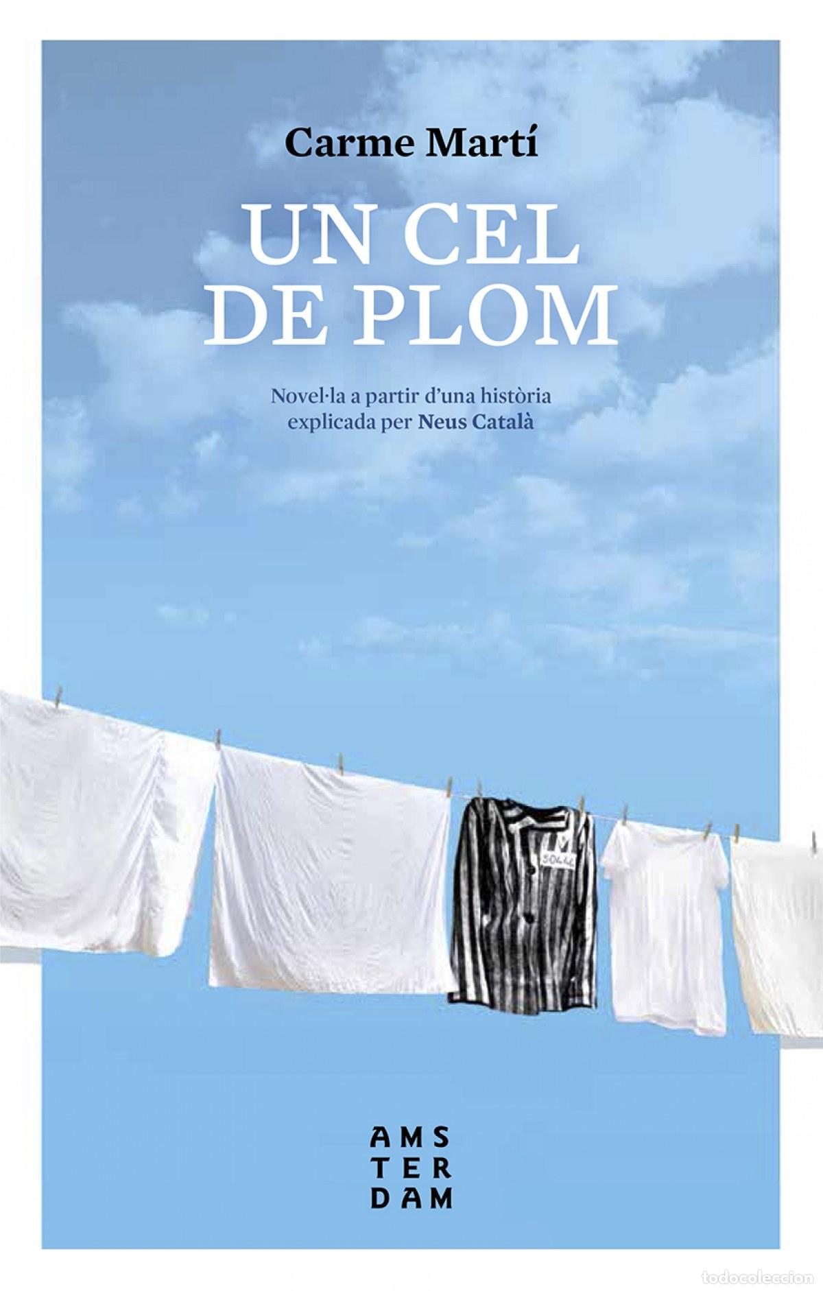 Livros: UN CEL DE PLOM - Mart&iacute;, Carme