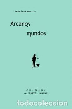 Libros: ARCANOS MUNDOS - TRAPIELLO, ANDRES