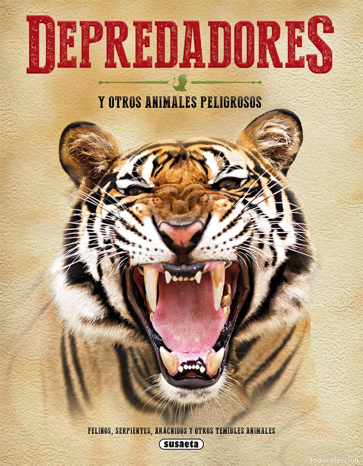 Livres: DEPREDADORES Y OTROS ANIMALES PELIGROSOS - Infantil, juvenil y educativo