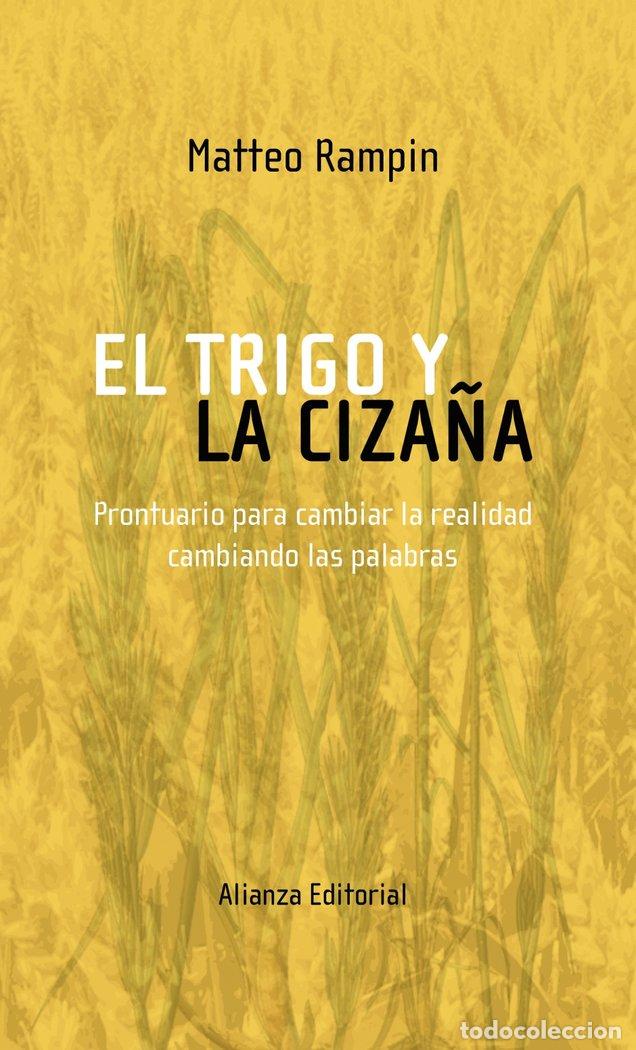 Livres: TRIGO Y LA CIZA&Ntilde;A,EL - RAMPIN, MATTEO