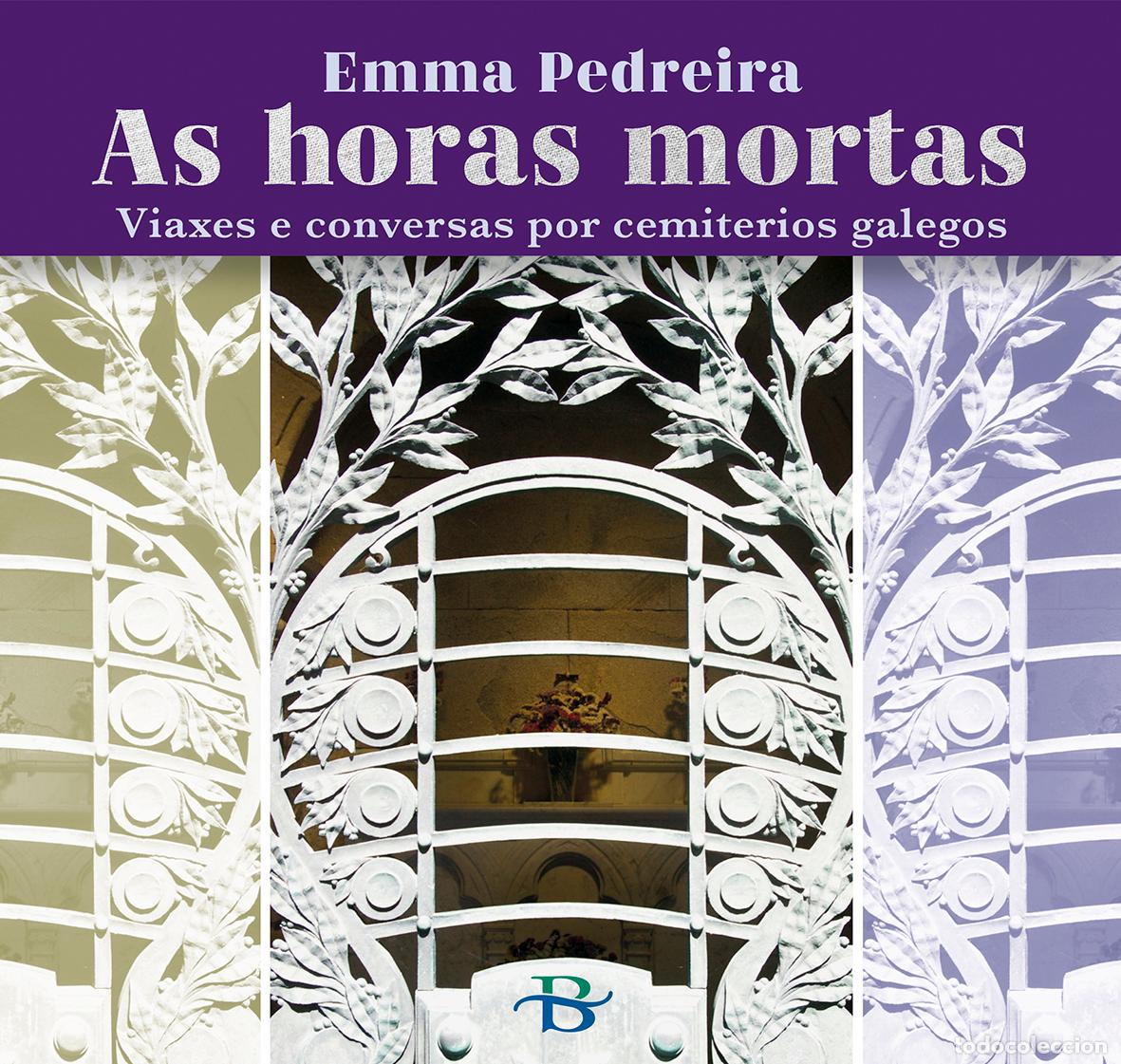 Livres: AS HORAS MORTAS - Pedreira, Emma
