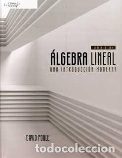 books: ALGEBRA LINEAL UNA INTRODUCCION MODERNA 4&ordf; ED - POOLE