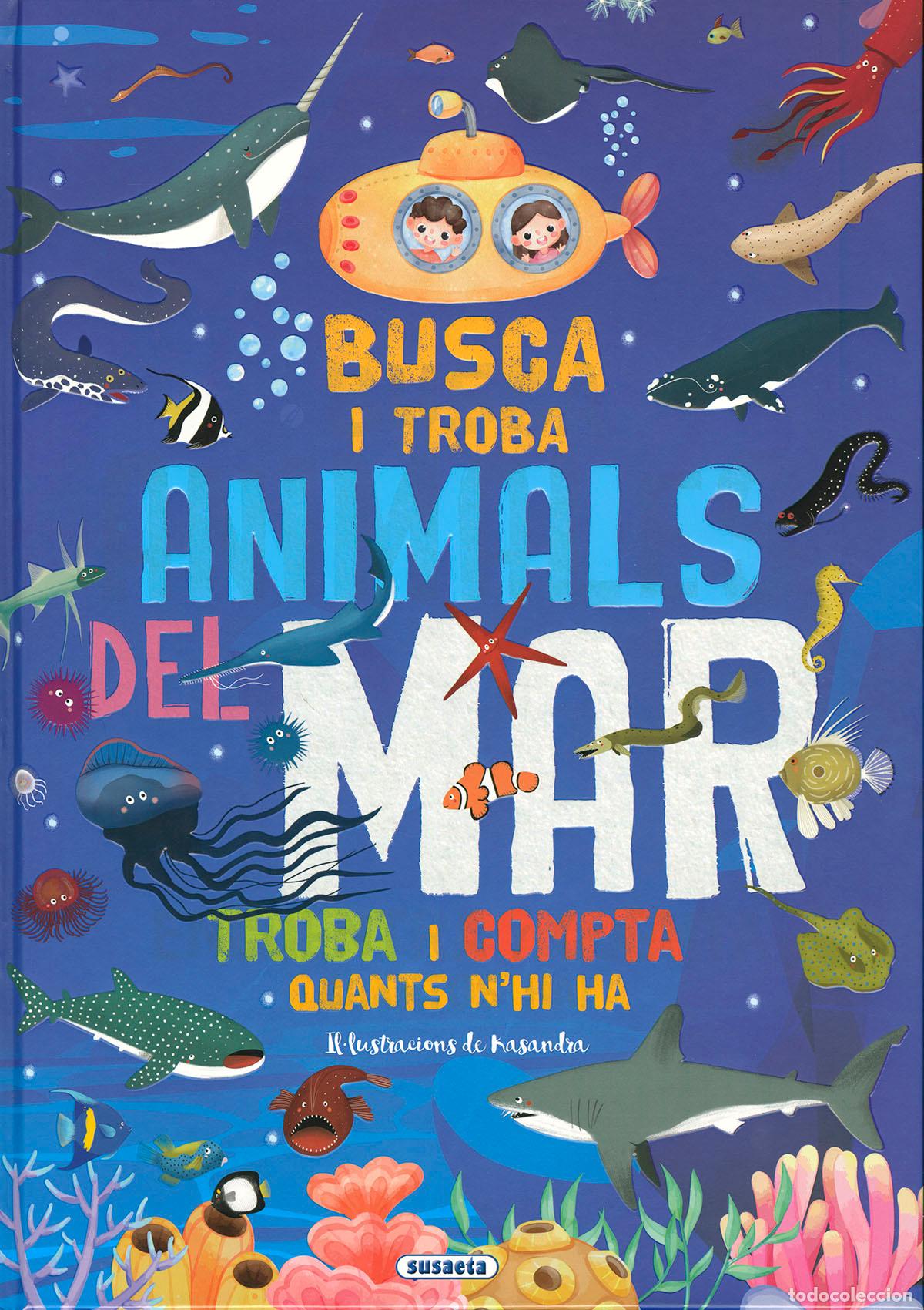 Libros: BUSCA I TROBA ANIMALS DEL MAR - Susaeta, Equip