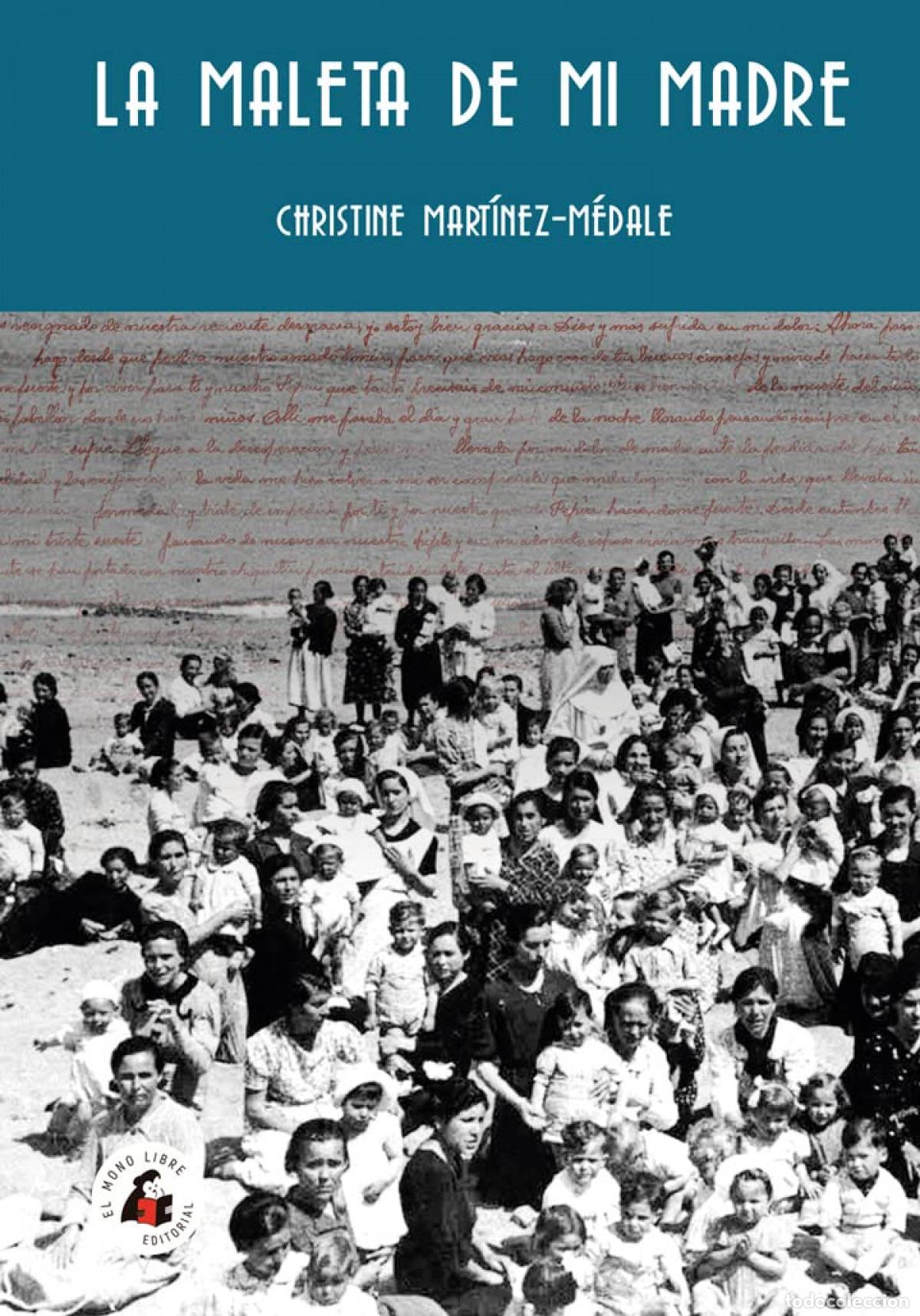Libros: LA MALETA DE MI MADRE - Mart&iacute;nez M&eacute;dale, Christine
