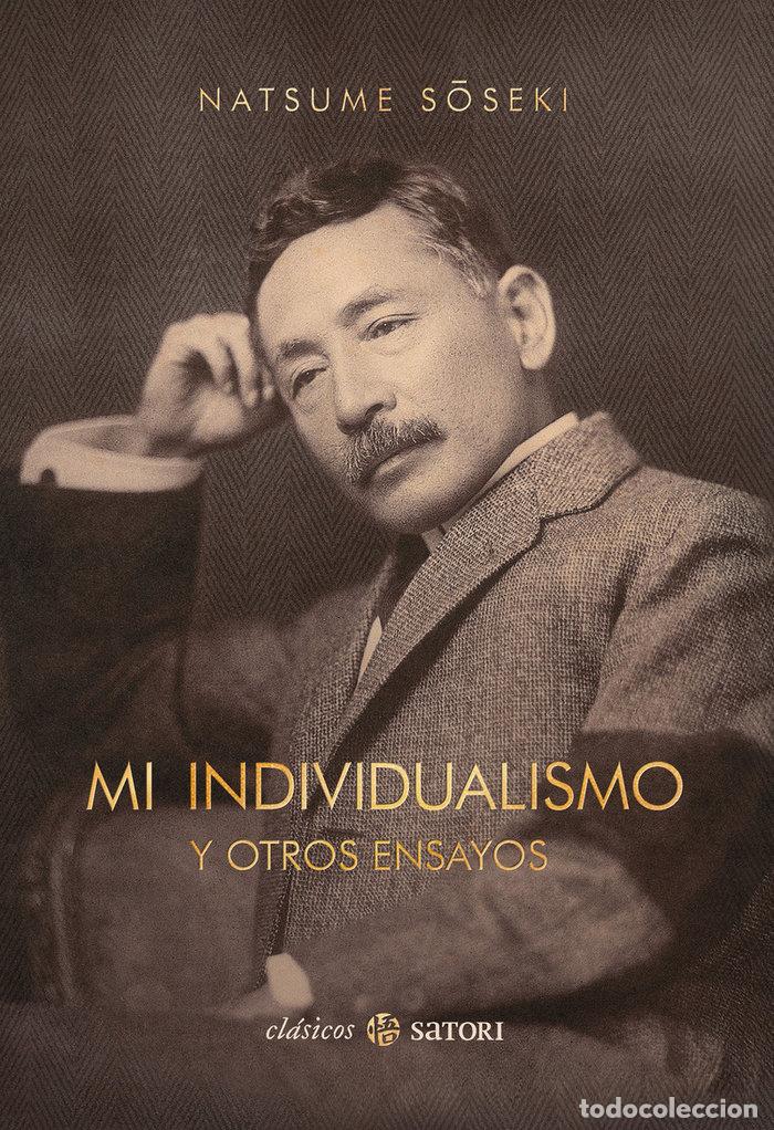 Libros: MI INDIVIDUALISMO - NATSUME, SOSEKI