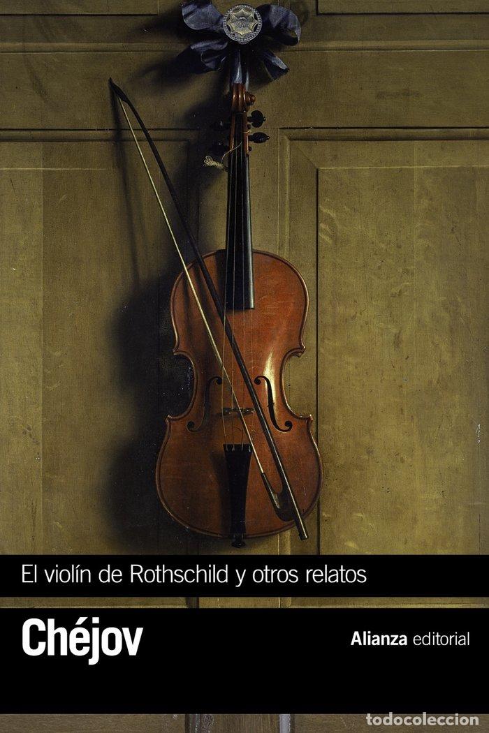 Libros: VIOLIN DE ROTHSCHILD Y OTROS RELATOS,EL - CHEJOV, ANTON