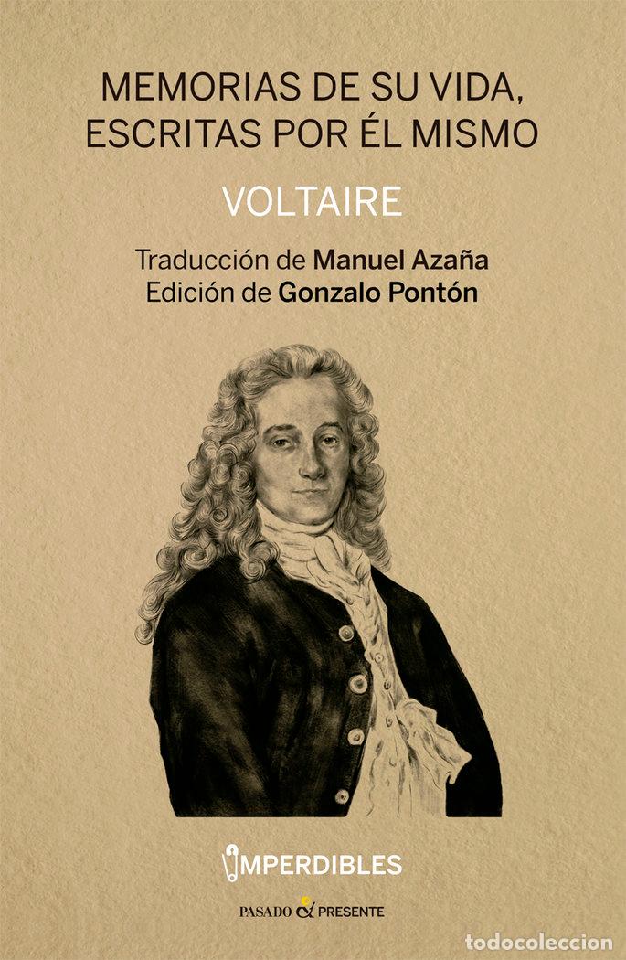 Libros: MEMORIAS DE SU VIDA ESCRITAS POR EL MISMO (IMPERDIBLES) - VOLTAIRE
