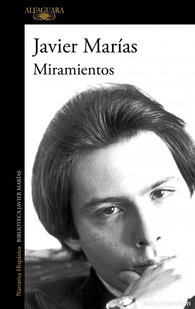 Libros: MIRAMIENTOS - Marias, Javier
