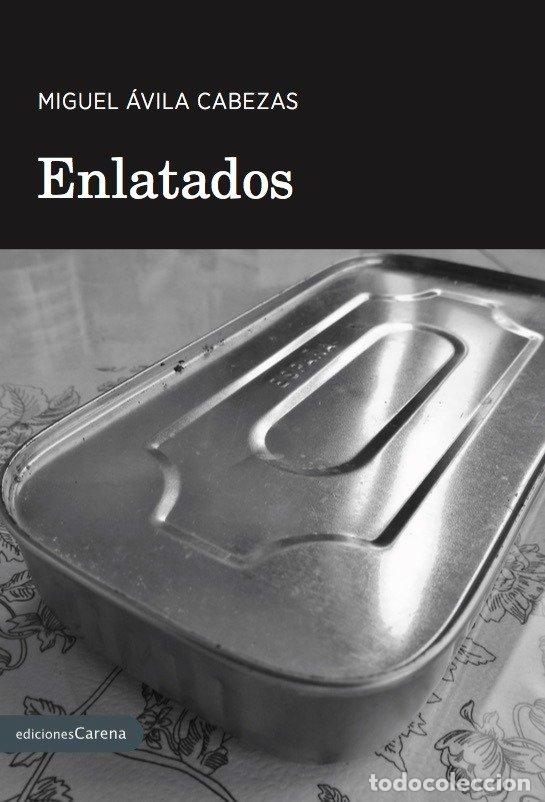 Livres: ENLATADOS - AVILA CABEZAS, MIGUEL
