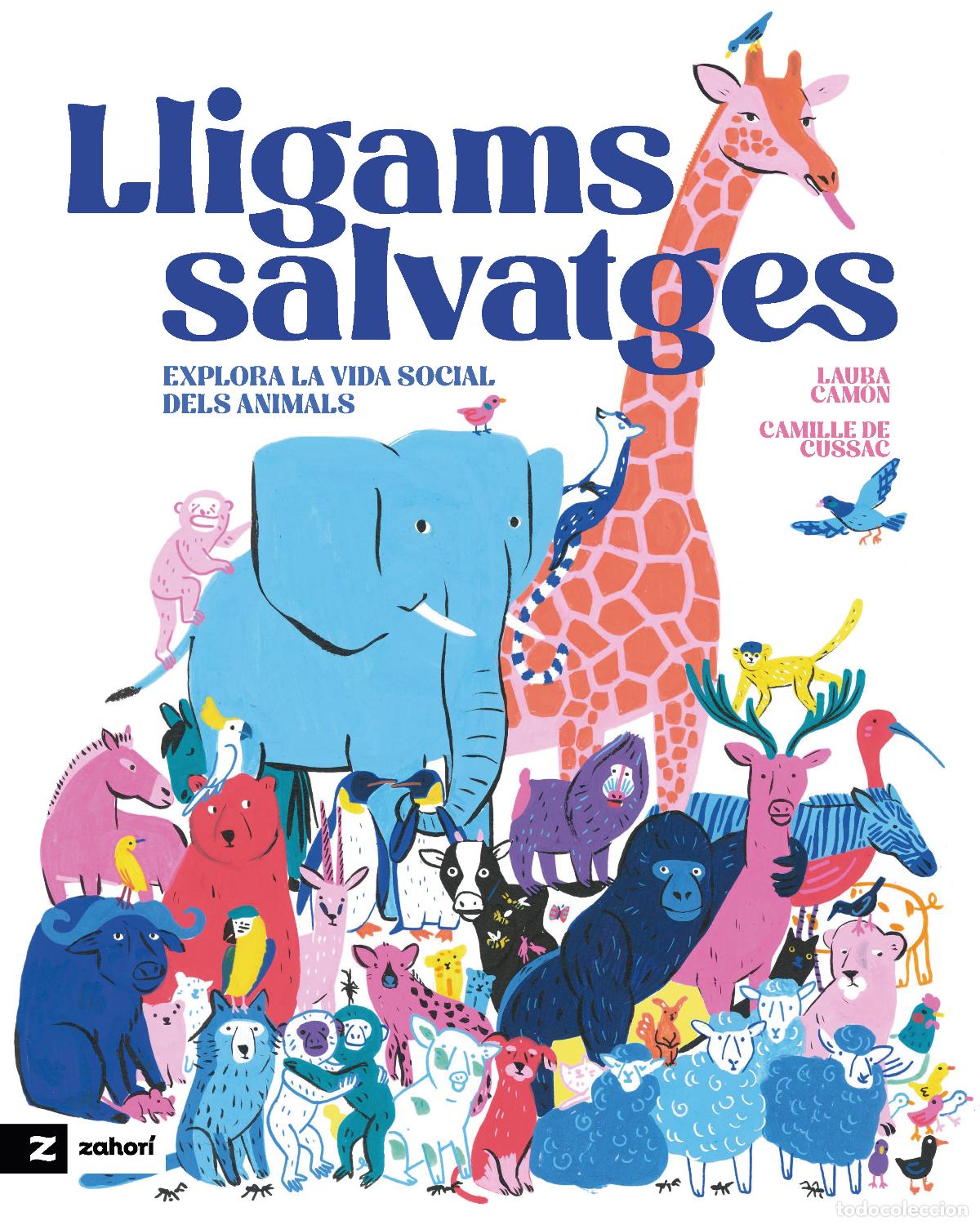 Livres: LLIGAMS SALVATGES - Cam&oacute;n, Laura