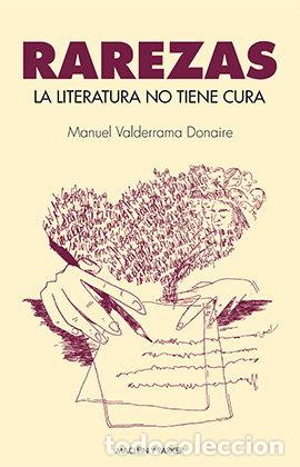 B&uuml;cher: LITERATURA NO TIENE CURA,LA - VALDERRAMA DONAIRE, MANUEL